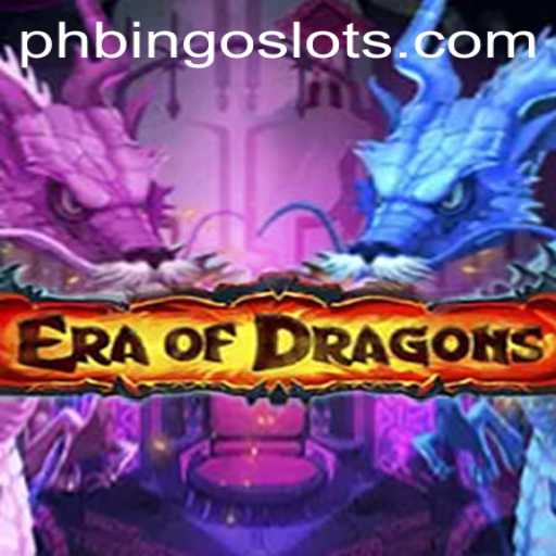 EraOfDragons: A New Adventure Awaits with PHBINGO Feature