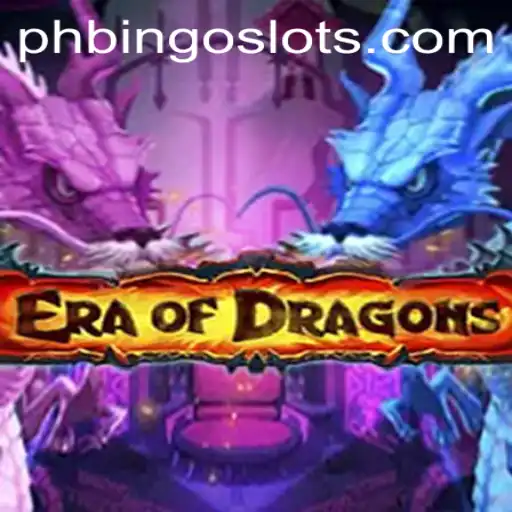 EraOfDragons: A New Adventure Awaits with PHBINGO Feature
