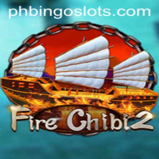 Exploring the Exciting World of FireChibi2 with PHBINGO