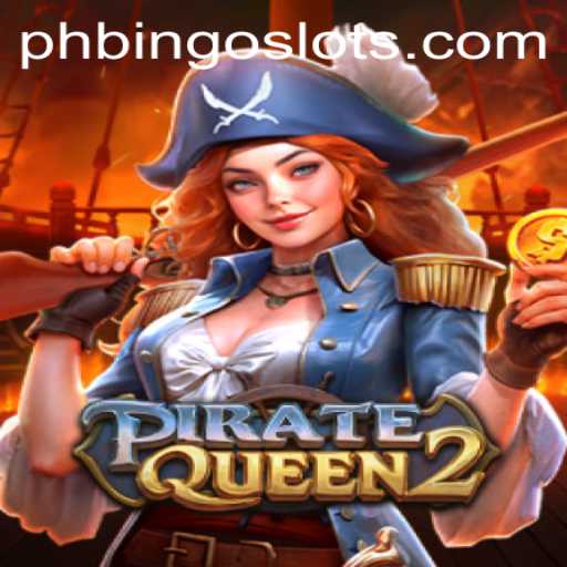 Discover the World of PirateQueen2: An Exciting Journey with PHBINGO